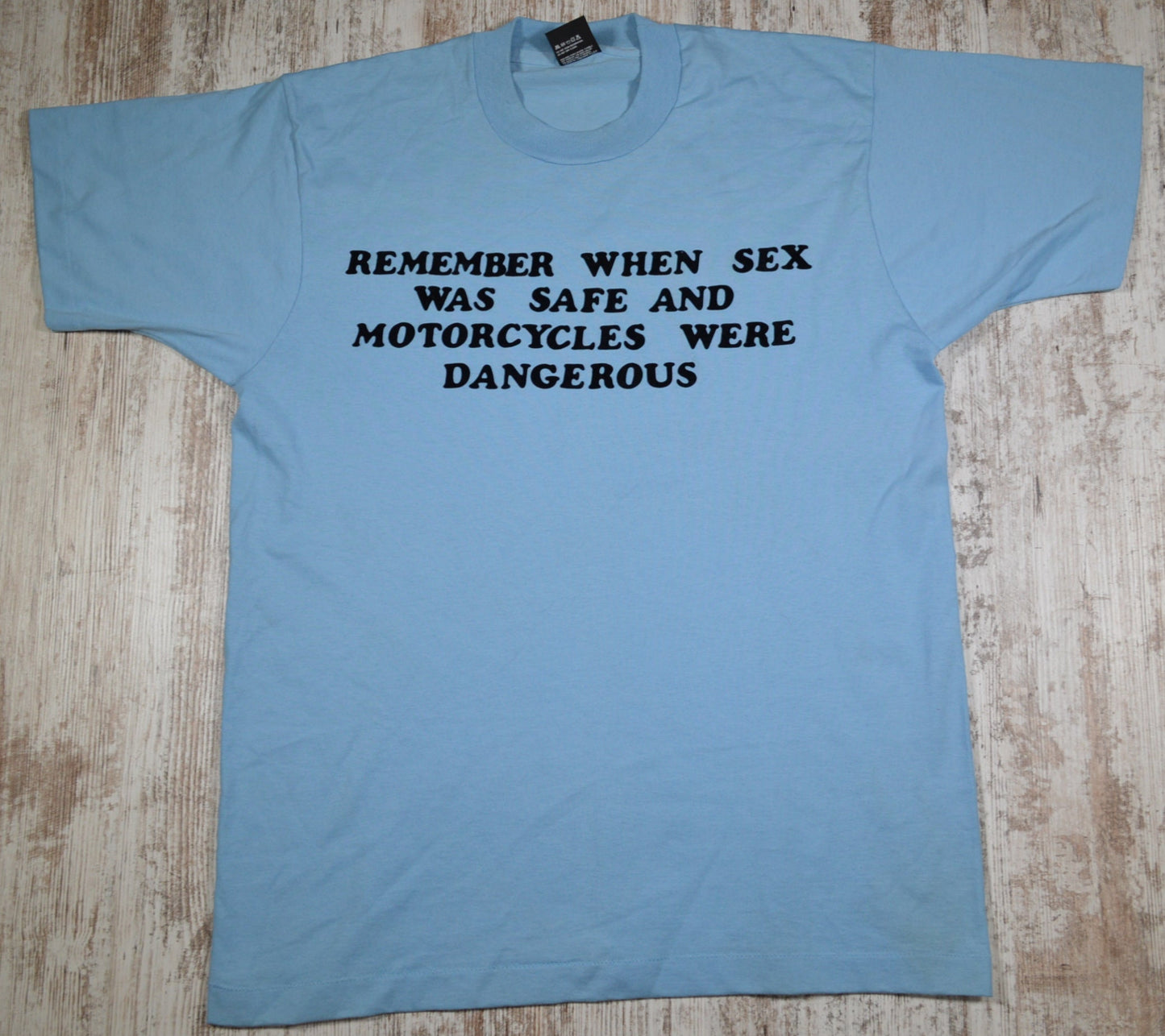 Vintage Sex Was Safe Motorcycles Dangerous T-shirt 1980s